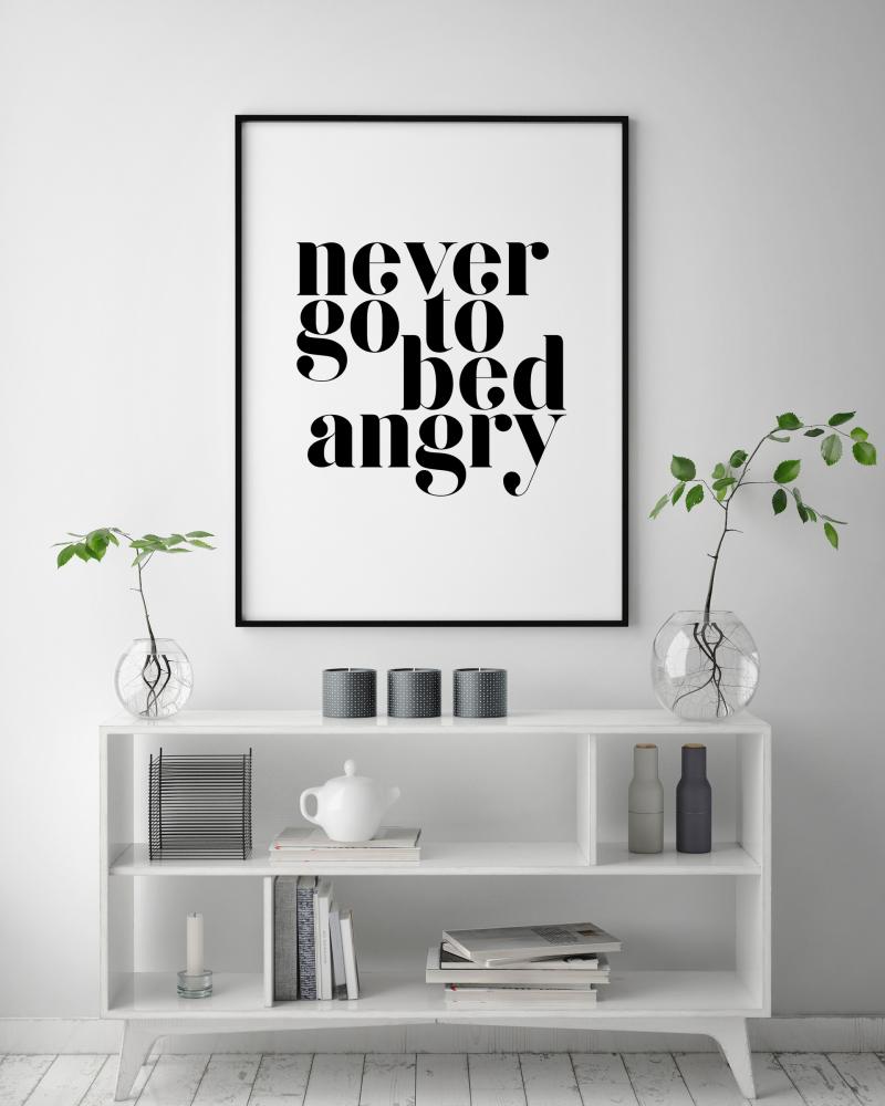 Never go to bed angry Póster