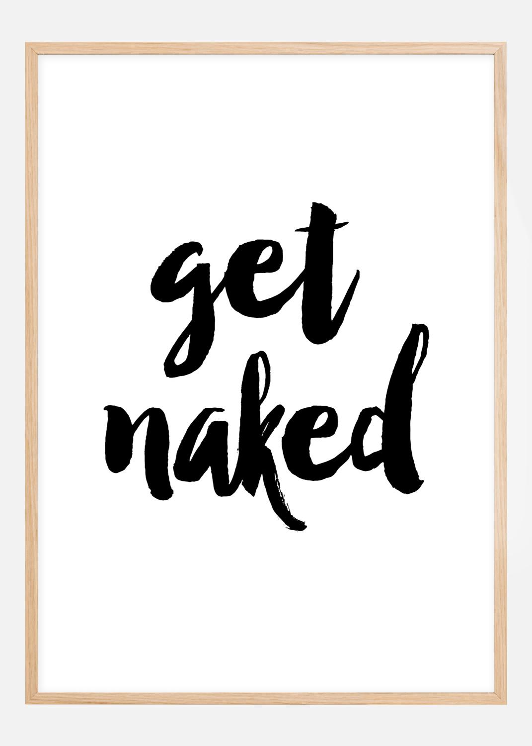 Product Image for Get naked Póster (70x100 cm)