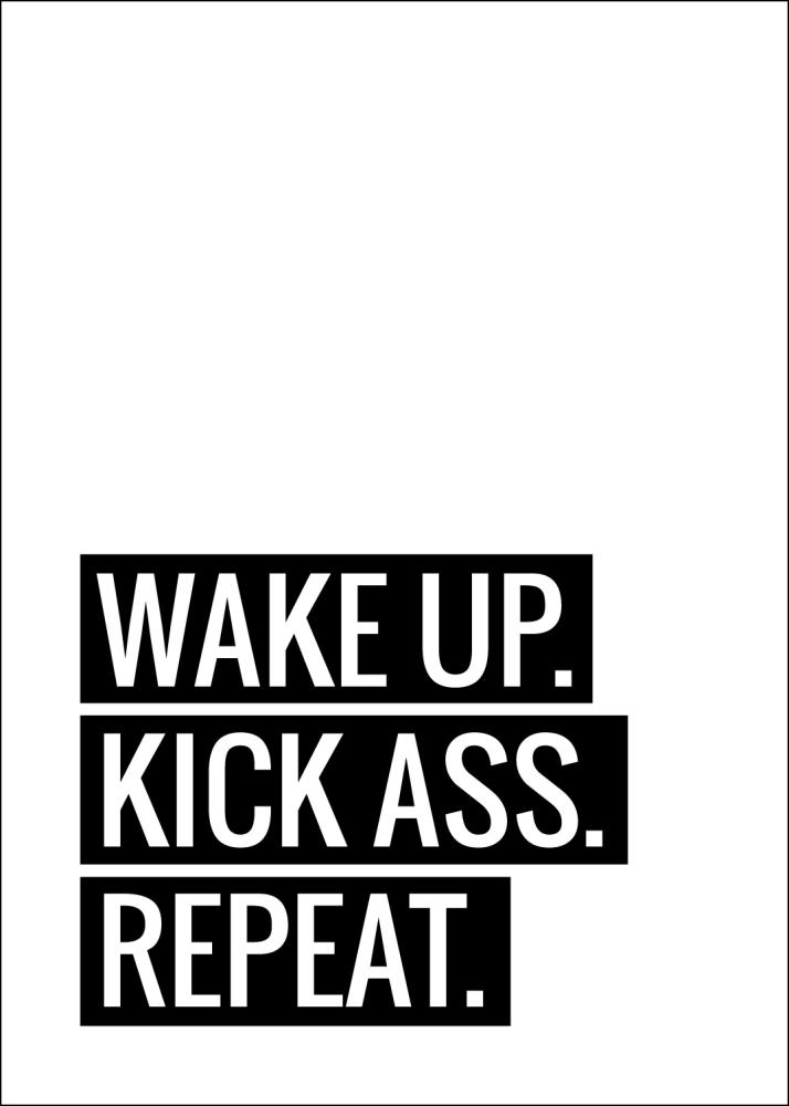 Wake Up Kick Ass Repeat II - Póster