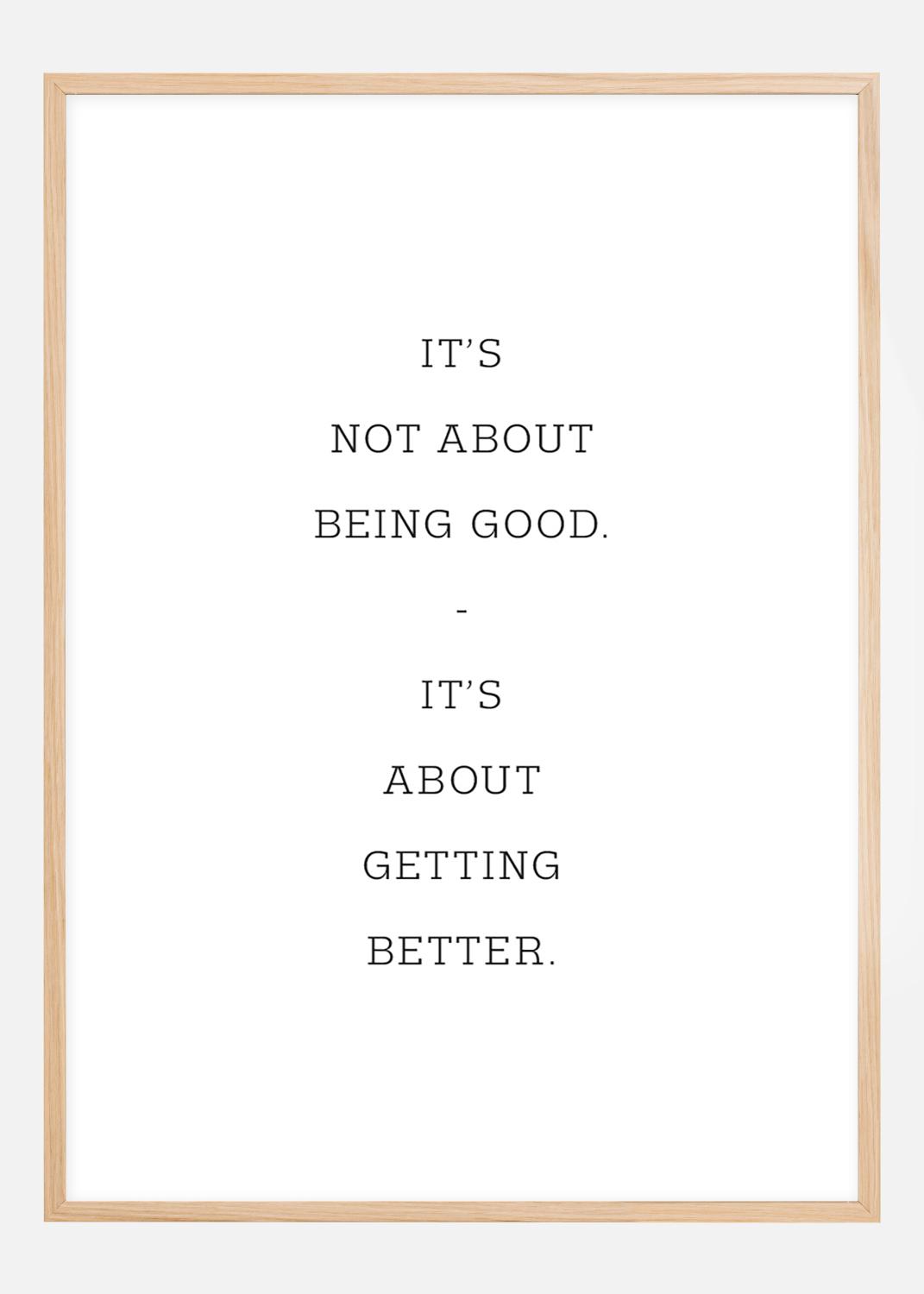 Product Image for It's not about being good - it's about getting better Póster (21x29.7 cm (A4))