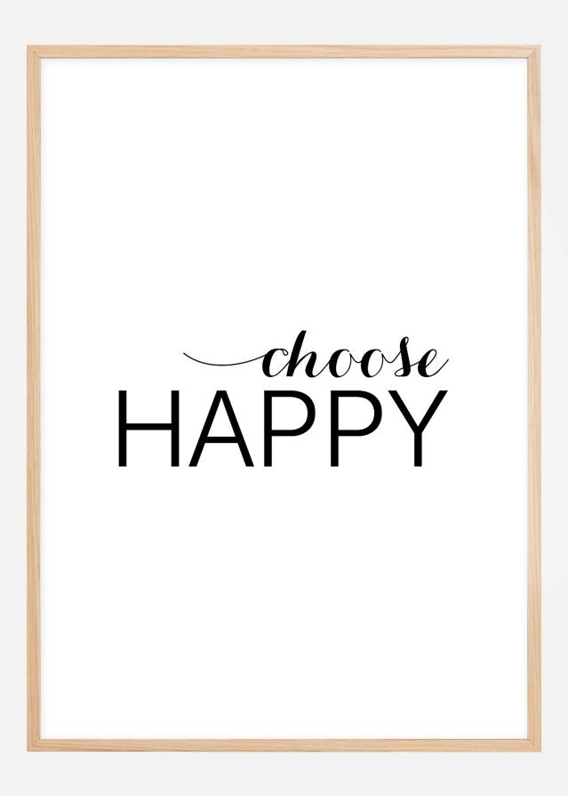 Choose happy - Negro Póster