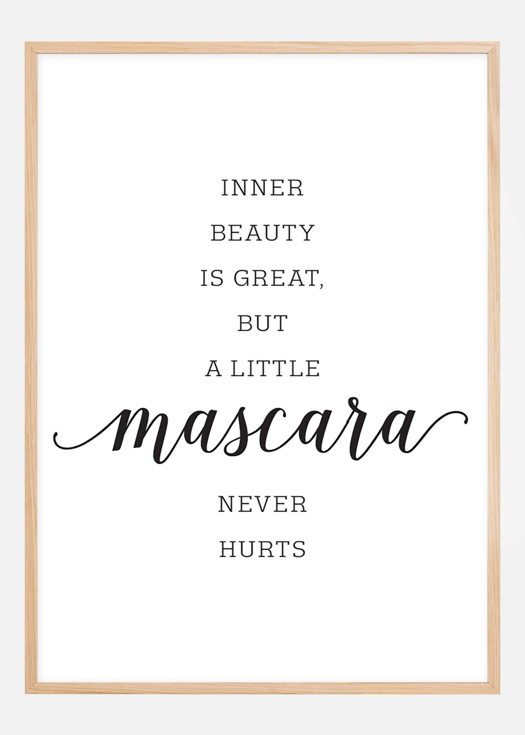 Product Image for Inner beauty is great, but a little mascara never hurts Póster (21x29.7 cm (A4))