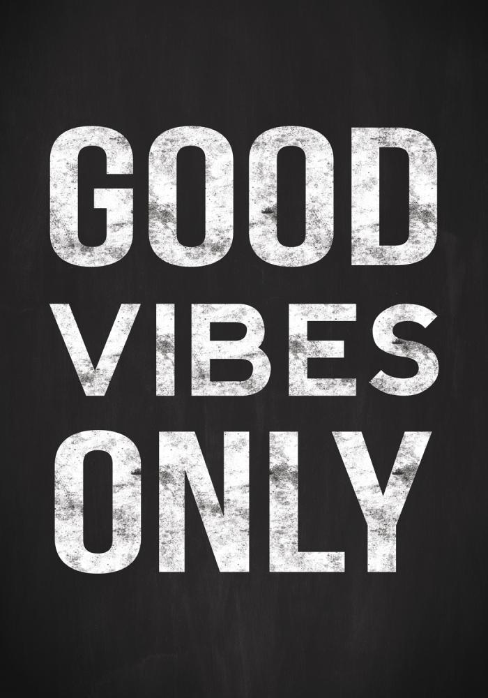 Good vibes only - Negro Póster