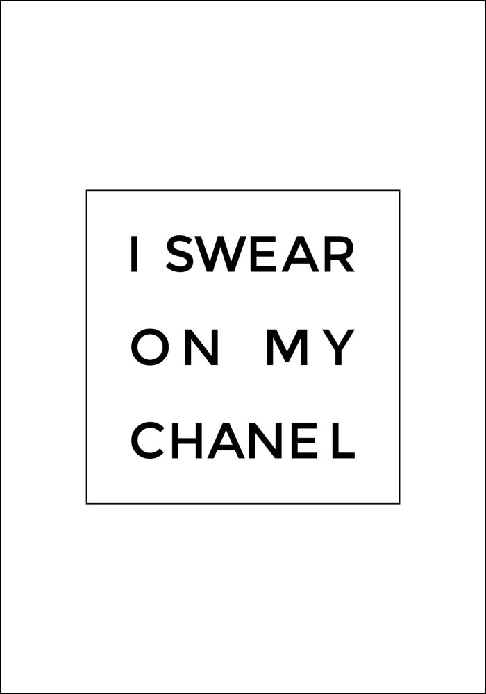 I swear on my chanel Póster