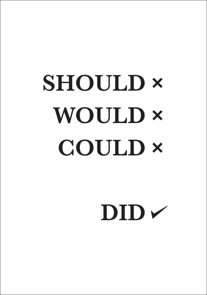 Should Would Could Did Póster