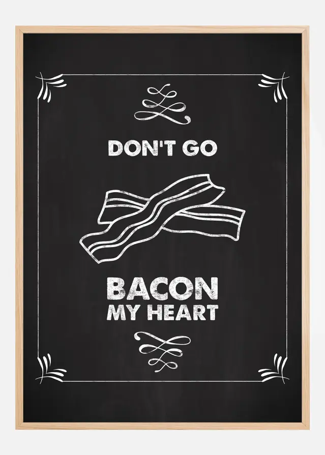 Don´t go bacon my heart Póster